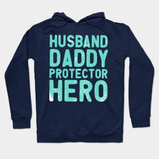 Husband Gift Husband. Daddy. Protector. Hero . Vintage . Retro Hoodie